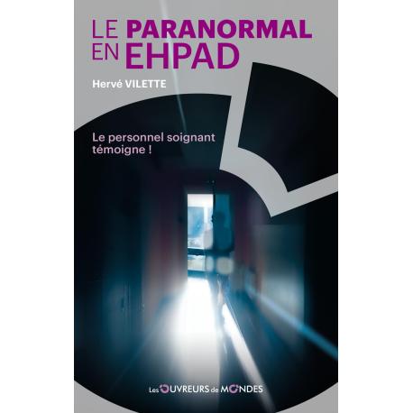 Le paranormal en EHPAD