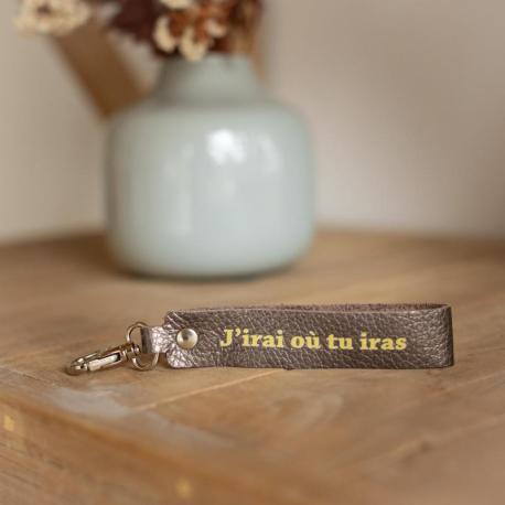 LA CARTABLIERE Porte-Clés Message J’irai où tu iras. LA CARTABLIERE Porte-Clés Message J’irai où tu iras.