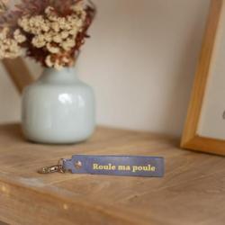 LA CARTABLIERE Porte-Clés Message Roule ma Poule.