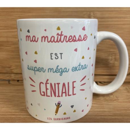 Mug Maitresse Méga Géniale - Fabrication Française Mug Maitresse Méga Géniale - Fabrication Française